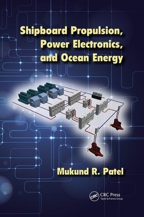 Picture of Shipboard Propulsion, Power Electronics, and Ocean Energy