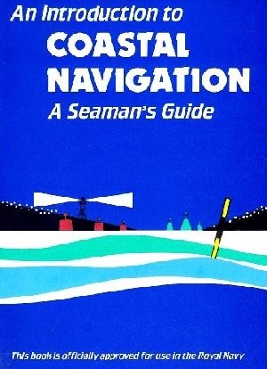 Picture of An Introduction to Coastal Navigation: A Seaman's Guide