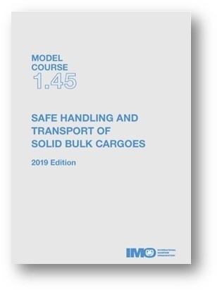 Picture of T145E Model course: Safe handling & transport of solid bulk cargoes, 2019 Edition
