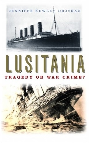 Picture of Lusitania: Tragedy or War Crime?