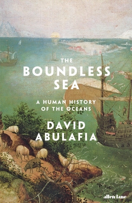 Picture of The Boundless Sea: A Human History of the Oceans
