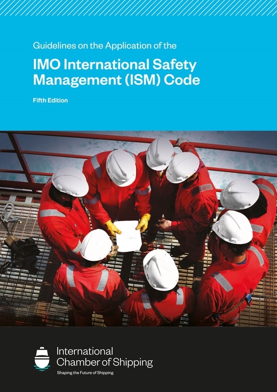 Picture of Guidelines on the Application of the IMO International Safety Management (ISM) Code, 5th Edition