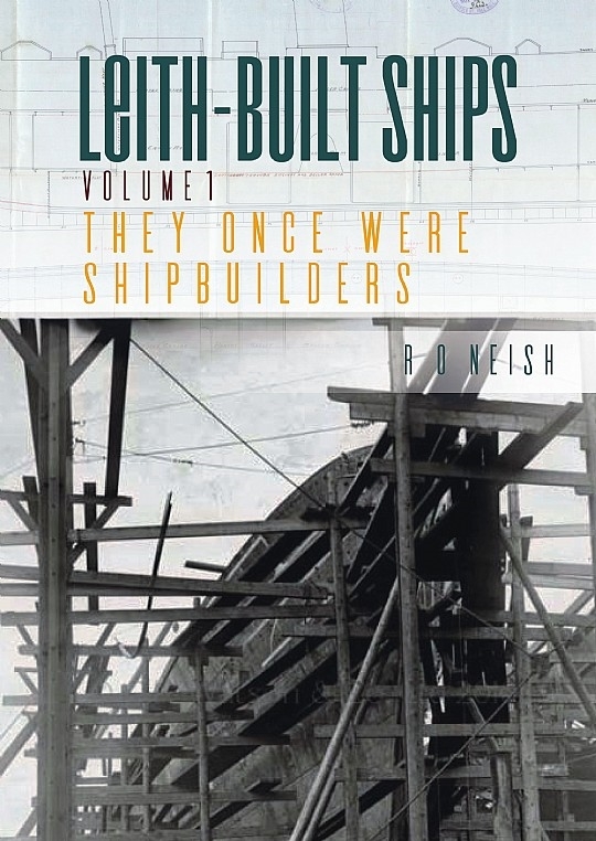 Picture of They Once  Were Shipbuilders: Leith-Built Ships, Volume 1