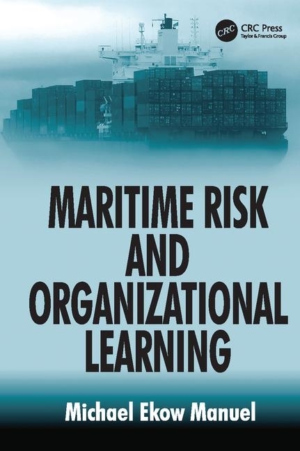 Picture of Maritime Risk and Organizational Learning