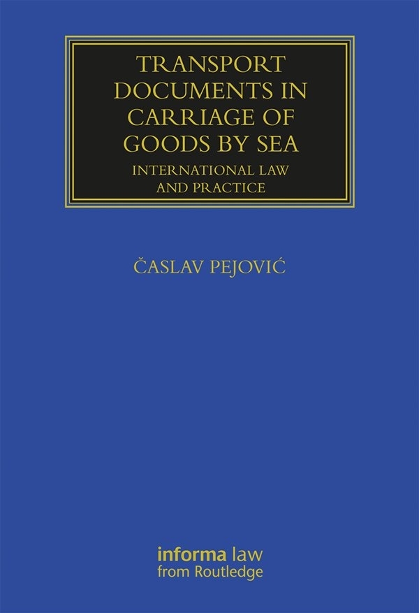 Picture of Transport Documents in Carriage Of Goods by Sea: International Law and Practice
