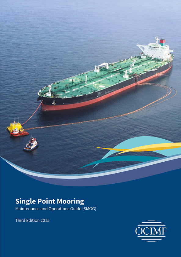 Picture of OCIMF - Single Point Mooring Maintenance and Operations Guide, 3rd Edition (SMOG)
