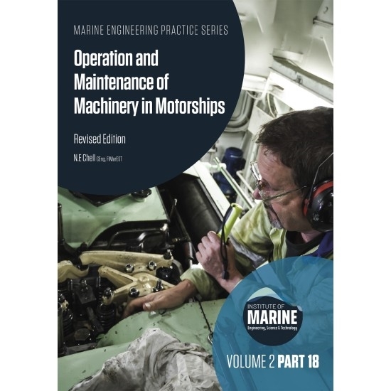 Picture of MEP Series: Volume 2 Part 18: The Operation and Maintenance of Machinery in Motorships, 2020 Ed.