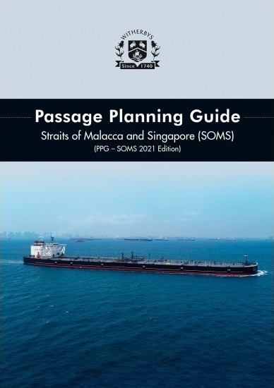 Picture of Passage Planning Guide – Straits of Malacca and Singapore (SOMS) (PPG – SOMS 2021 Edition)