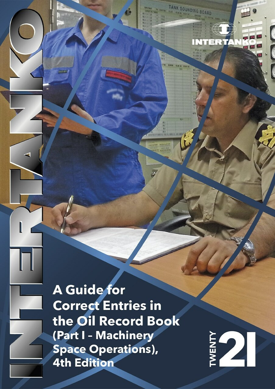 Picture of INTERTANKO - A Guide for Correct Entries in the ORB Part I - Machinery Space Operations, 4th Edition