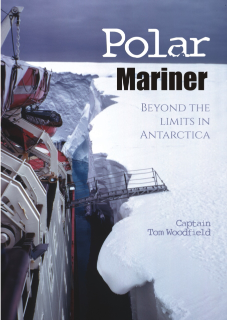 Picture of Polar Mariner: Beyond the Limits in Antarctica