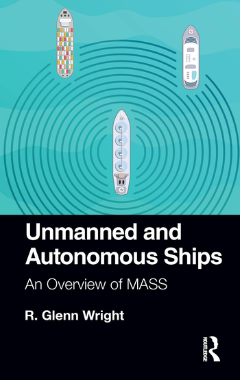 Picture of Unmanned and Autonomous Ships: An Overview of MASS