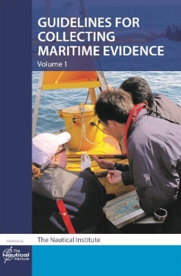 Picture of Guidelines for Collecting Maritime Evidence Volume 1
