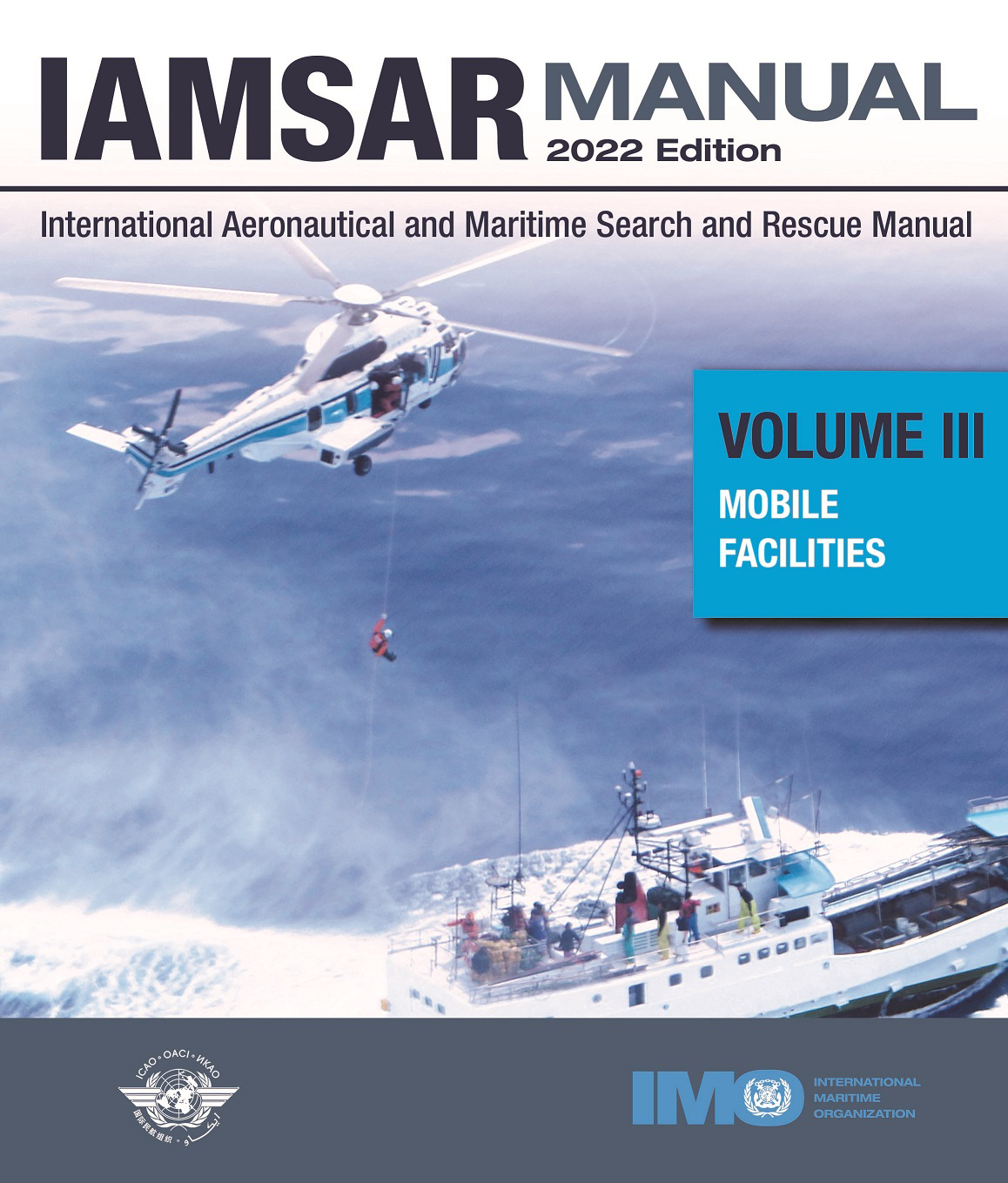 Picture of IK962E IAMSAR Manual, Volume III, 2022 Edition