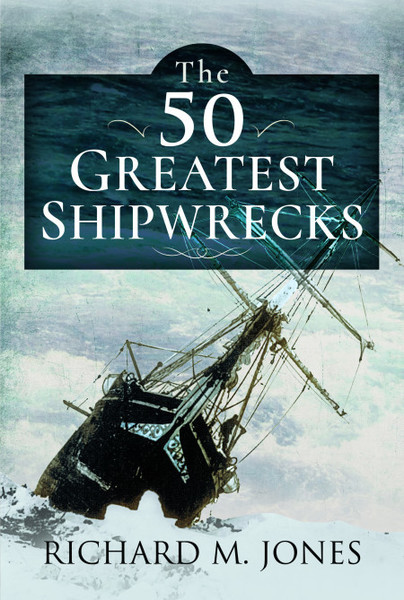Picture of The 50 Greatest Shipwrecks
