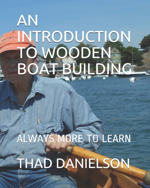 Picture of An Introduction to Wooden Boat Building