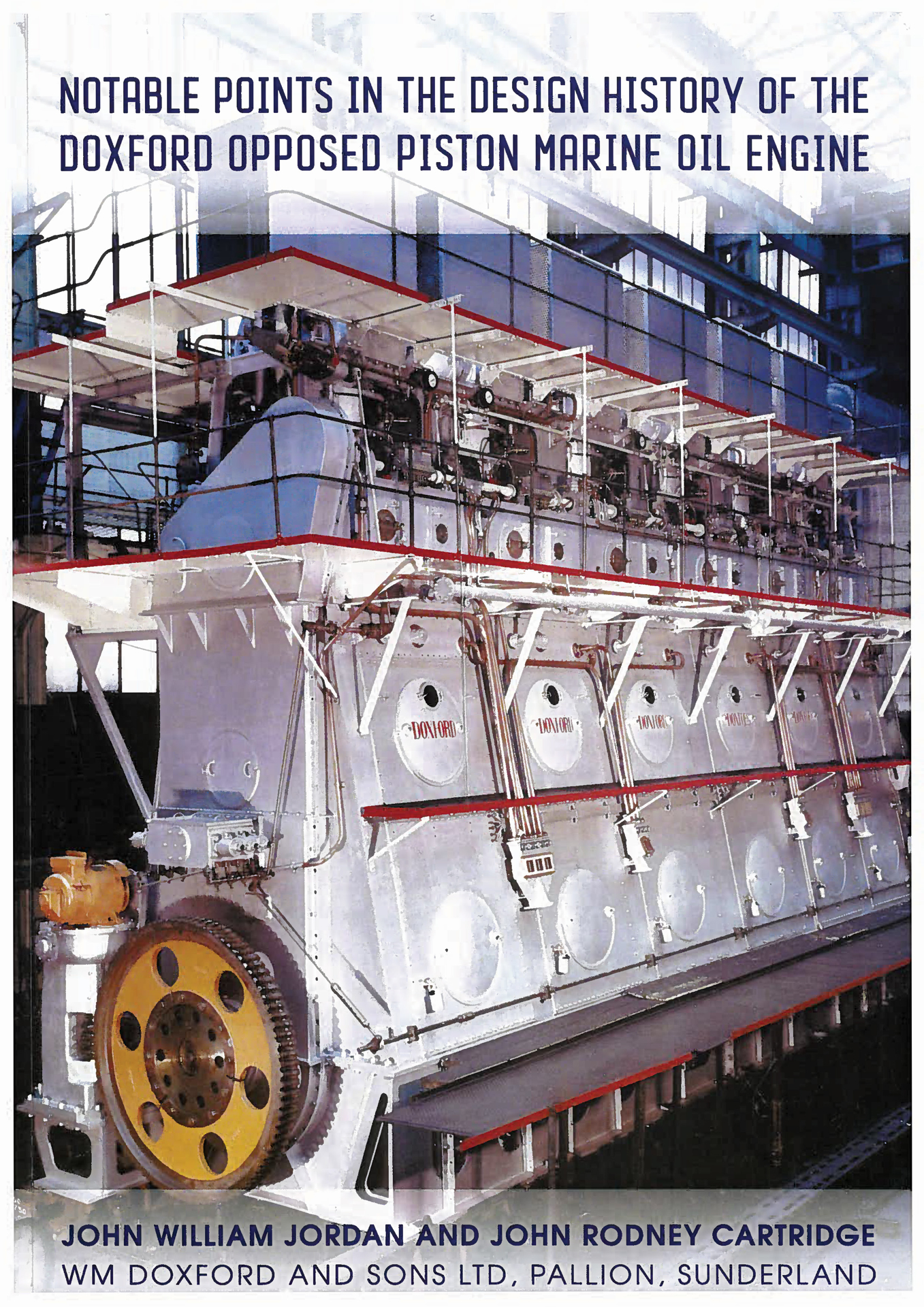 Picture of Notable Points in the Design History of the Doxford Opposed Piston Marine Oil Engine