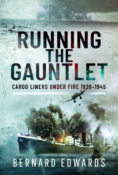 Picture of Running the Gauntlet: Cargo Liners Under Fire 1939–1945