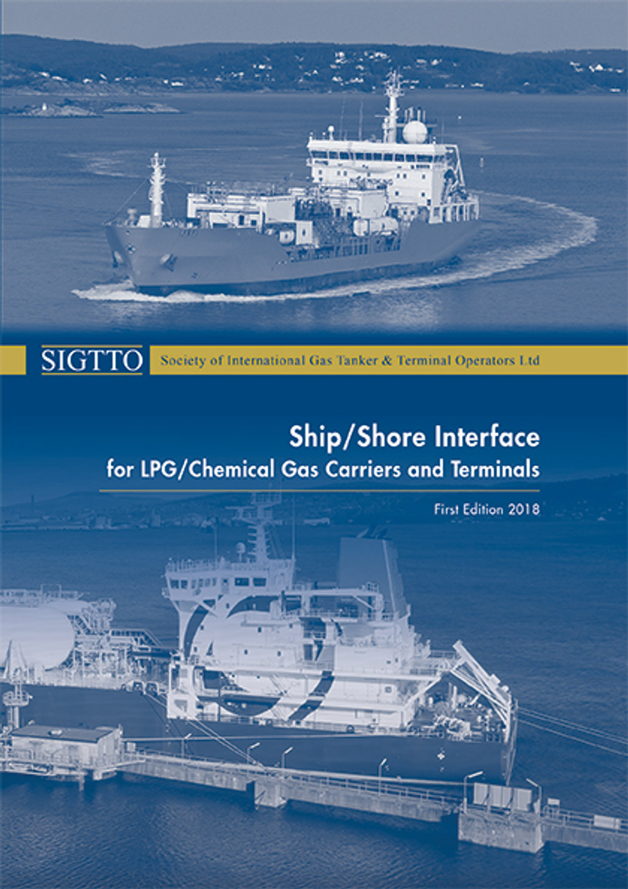 Picture of SIGTTO  Ship/Shore Interface for LPG/Chemical Gas Carriers and Terminals