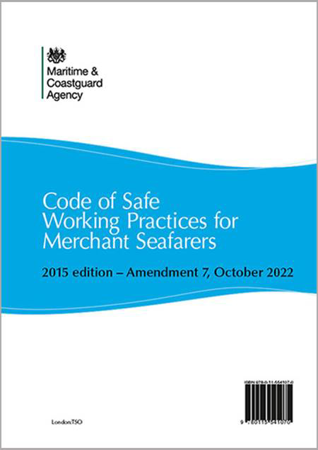 Picture of Code of Safe Working Practices for Merchant Seafarers 2015 edition, amendment 7, October 2022
