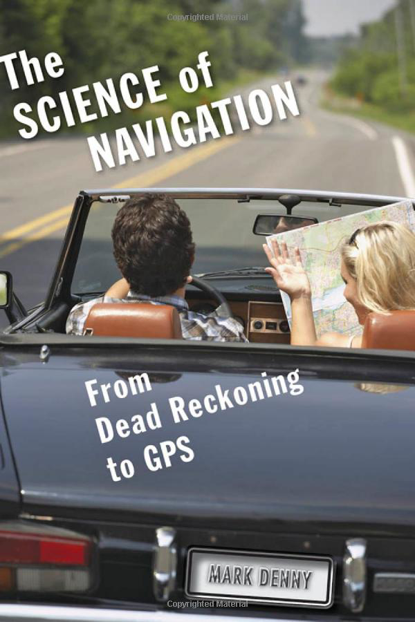 Picture of The Science of Navigation: From Dead Reckoning to GPS