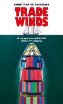 Picture of Trade Winds: A Voyage to a Sustainable Future for Shipping