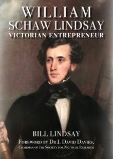 Picture of William Schaw Lindsay : Victorian Entrepreneur