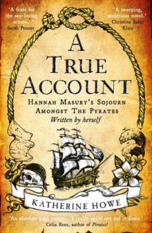 Picture of A True Account: Hannah Masury's Sojourn Amongst the Pirates