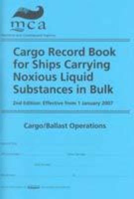Picture of Cargo Record Book for Ships Carrying Noxious Liquid Substances in Bulk: Cargo/Ballast Operations 2nd ed., 2006
