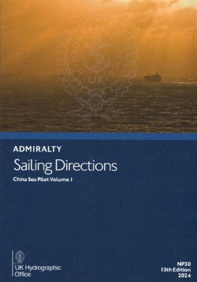 Picture of NP30 - ADMIRALTY Sailing Directions: China Sea Pilot Volume 1
